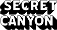 Secret Canyon - Home